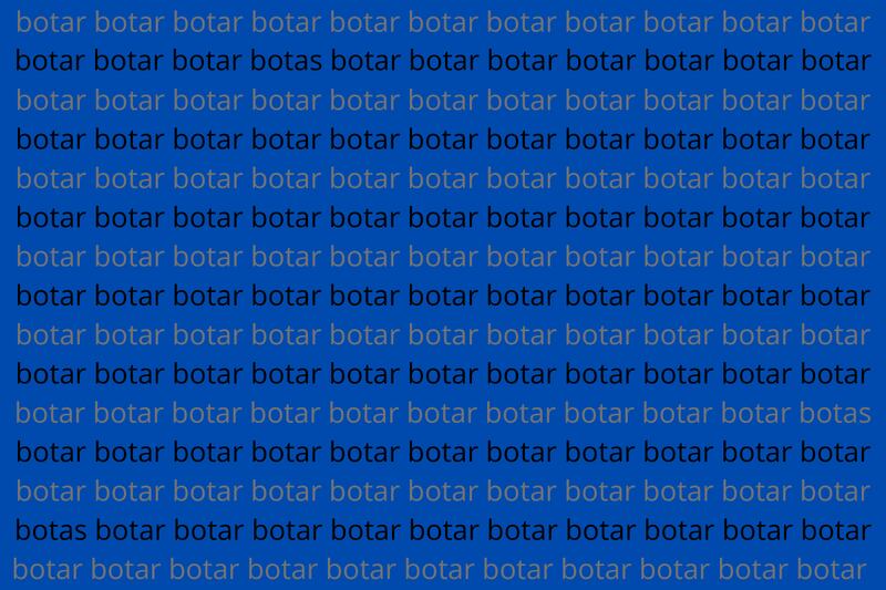 Imagen de palabras, donde la mayoría dice "botar" y hay 3 que dicen "botas".