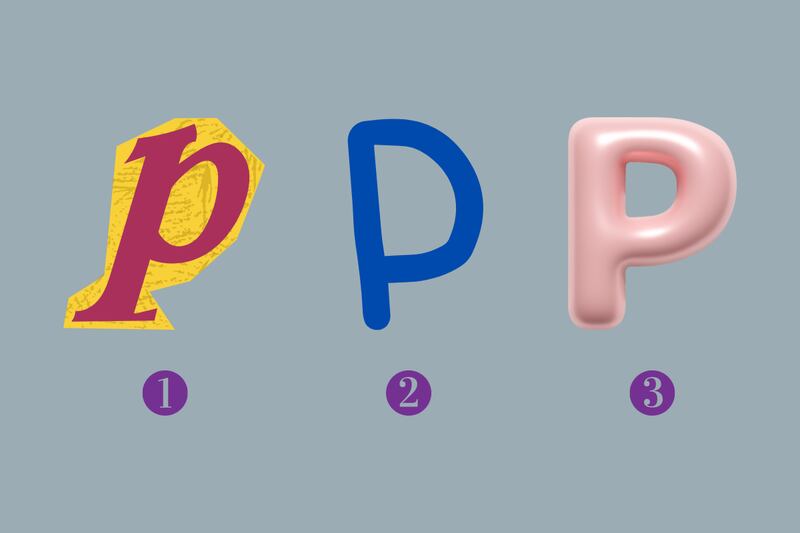 En este test de personalidad tienes tres P para elegir: Una rosada como de papel, otra delgada azul, y una con el estilo de un globo metálico.
