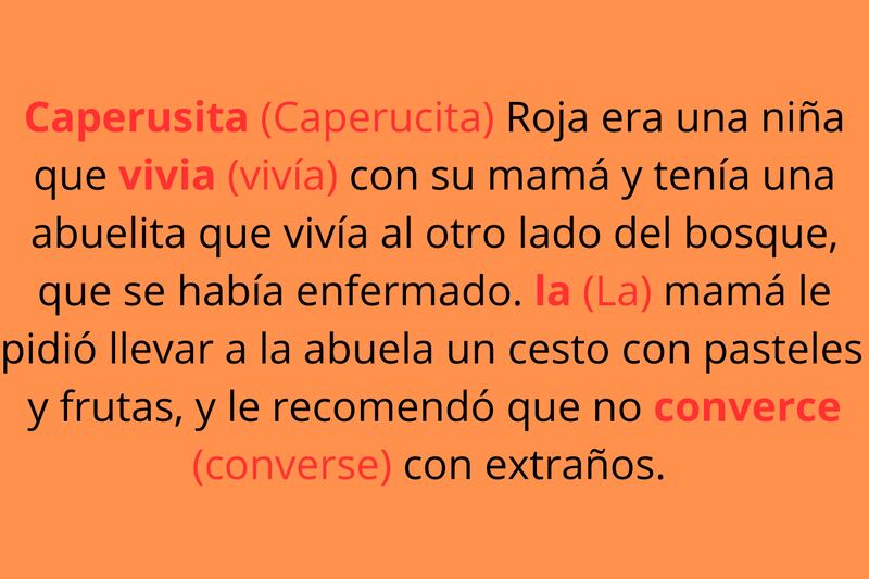 En este test visual se presenta un extracto del cuento "Caperucita Roja", pero tiene cuatro errores de ortografía.