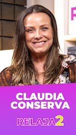 Relaja2 con Claudia Conserva