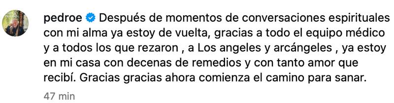 El tarotista reveló que ya se encuentra en su casa tras grave estado de salud.
