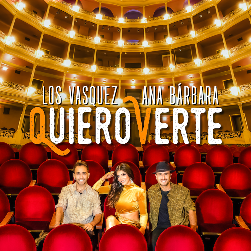 Los Vásquez y Ana Bárbara lanzan "Quiero verte"