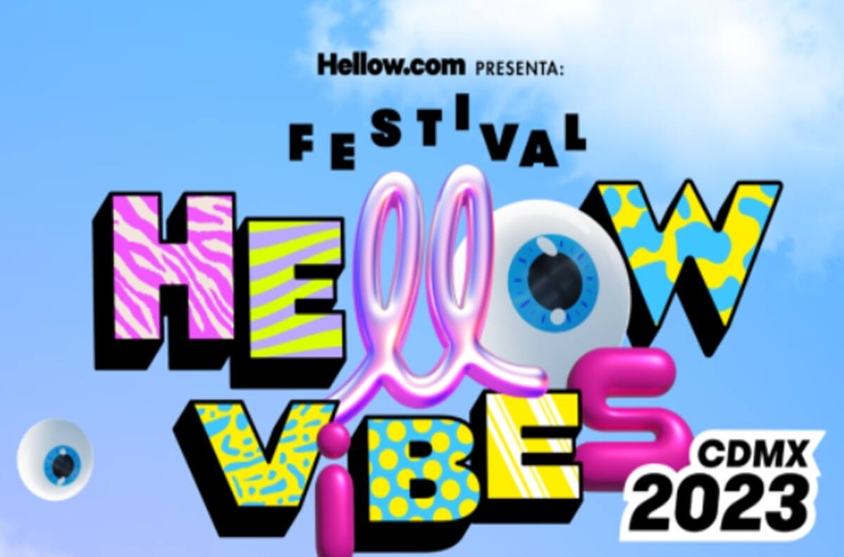 Hellow Vibes prepara tremendo bellakeo en CDMX: todo sobre el festival de música urbana