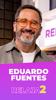Relaja2 con Eduardo Fuentes