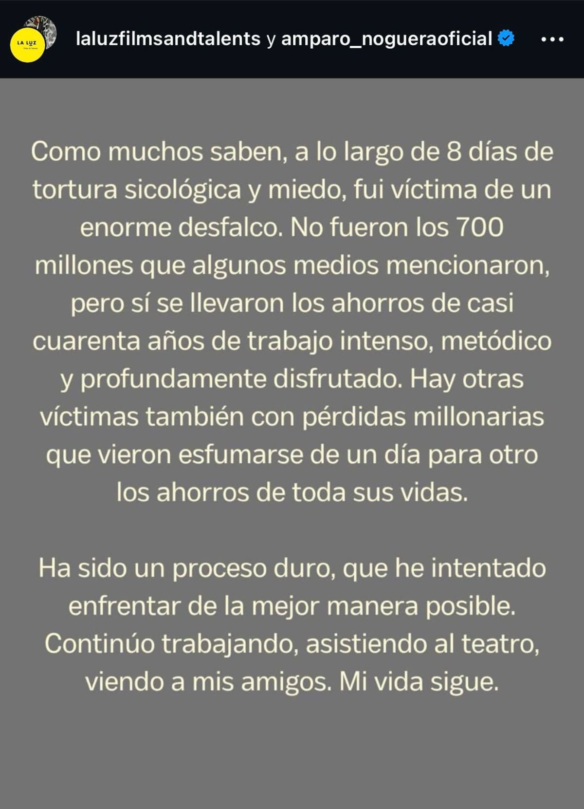 La publicación que subió la actriz a sus redes sociales tras millonaria estafa.
Foto: Instagram @amparo_nogueraoficial