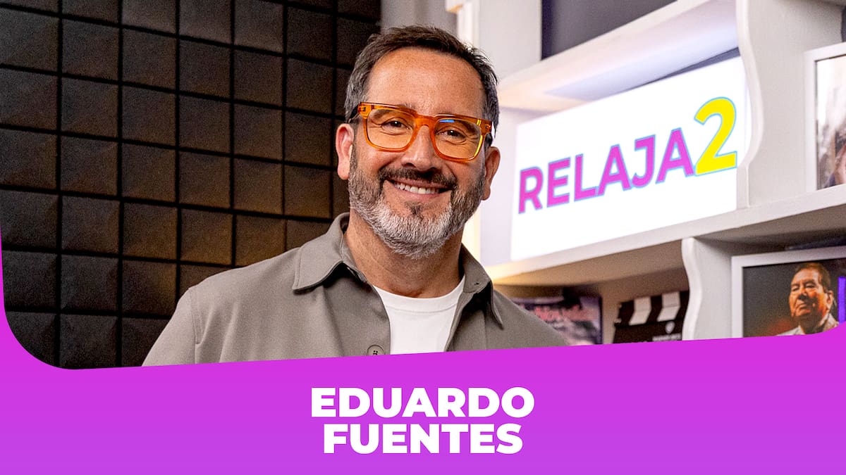 Relaja2 con Eduardo Fuentes