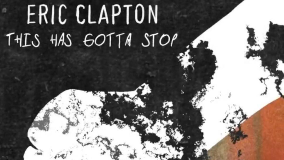 En “This Has Gonna Stop”, Eric Clapton canta abiertamente contra vacuna Covid-19