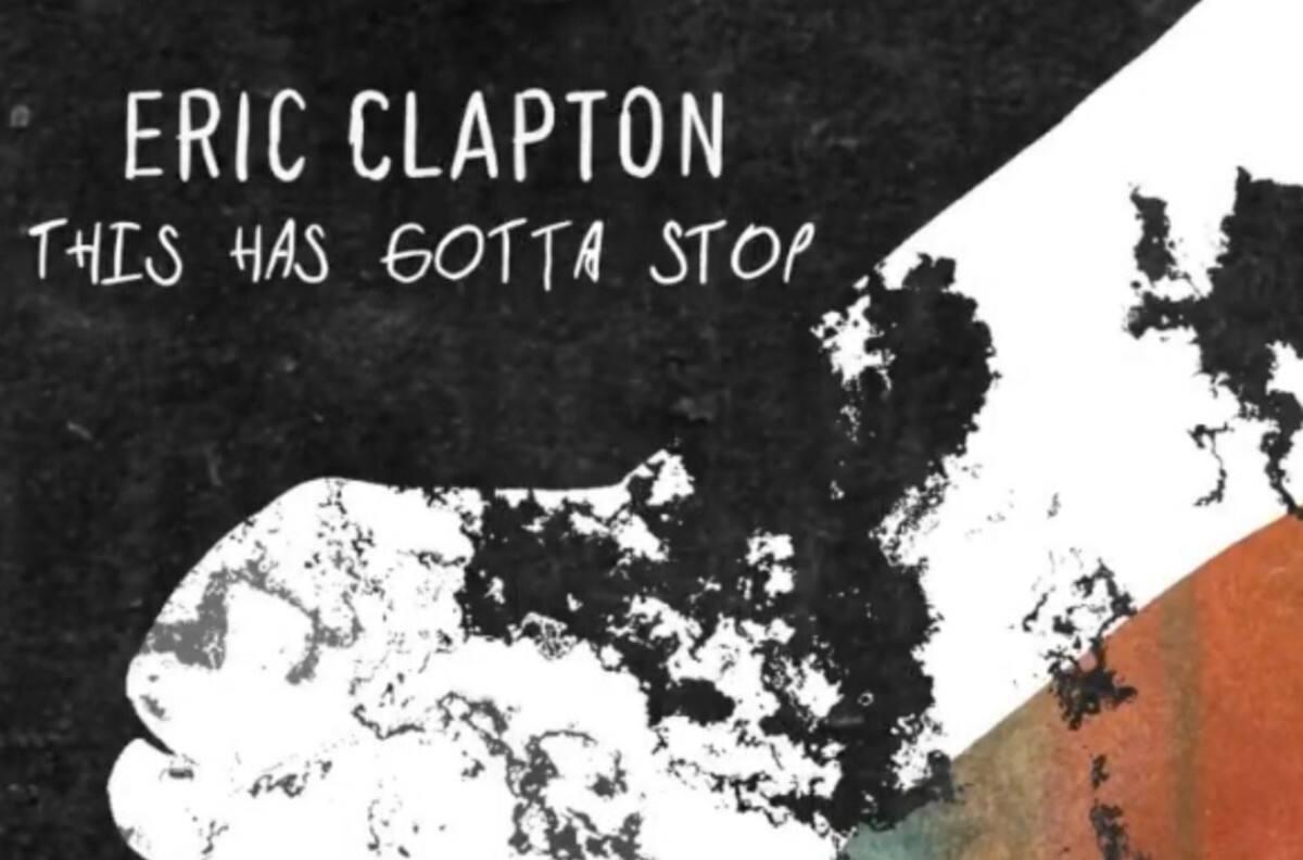 En “This Has Gonna Stop”, Eric Clapton canta abiertamente contra vacuna Covid-19