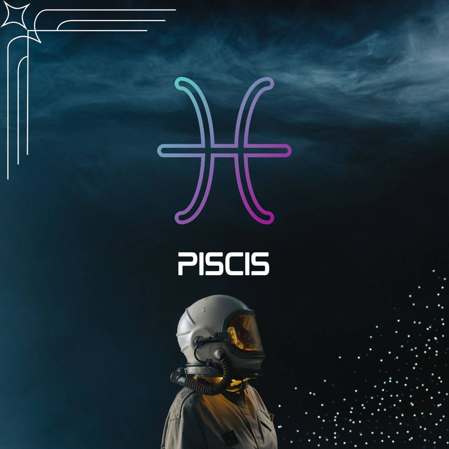 Sobre un fondo oscuro, con humo en la parte superior, aparece el símbolo de Piscis. Al centro aparece el nombre del signo en color blanco y todavía más abajo, un astronauta está mirando hacia la derecha.